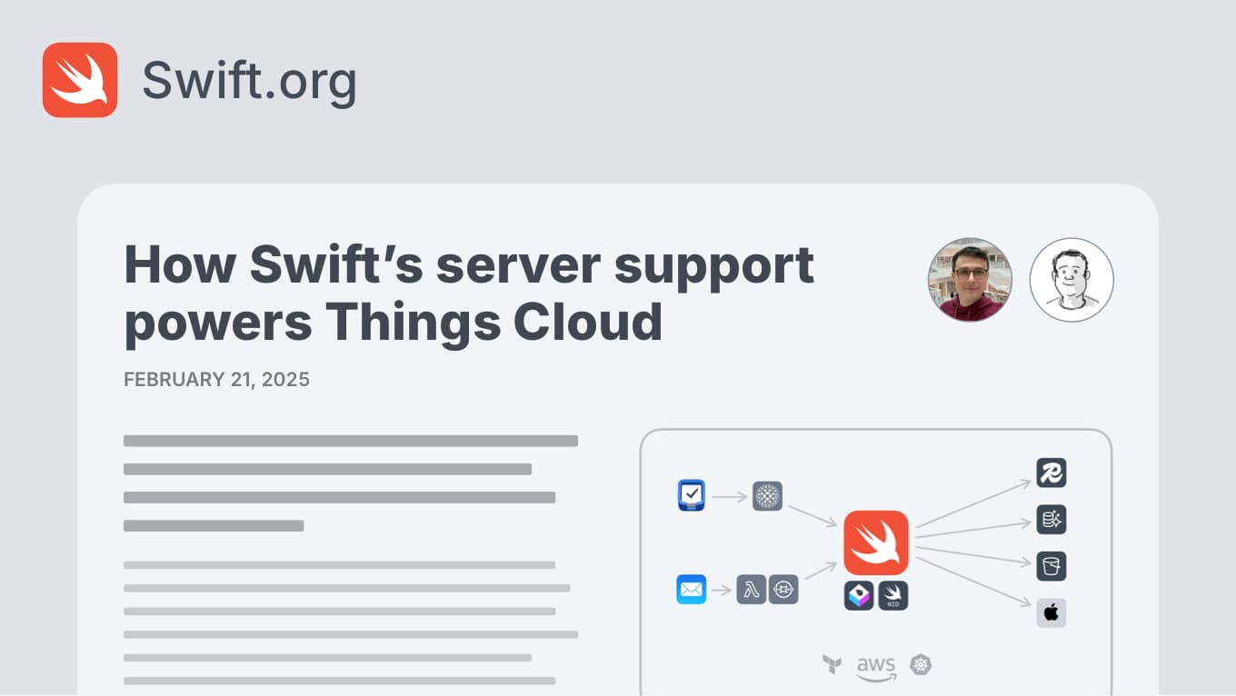 Swift.org Blog Post: How Swift’s server support powers Things Cloud