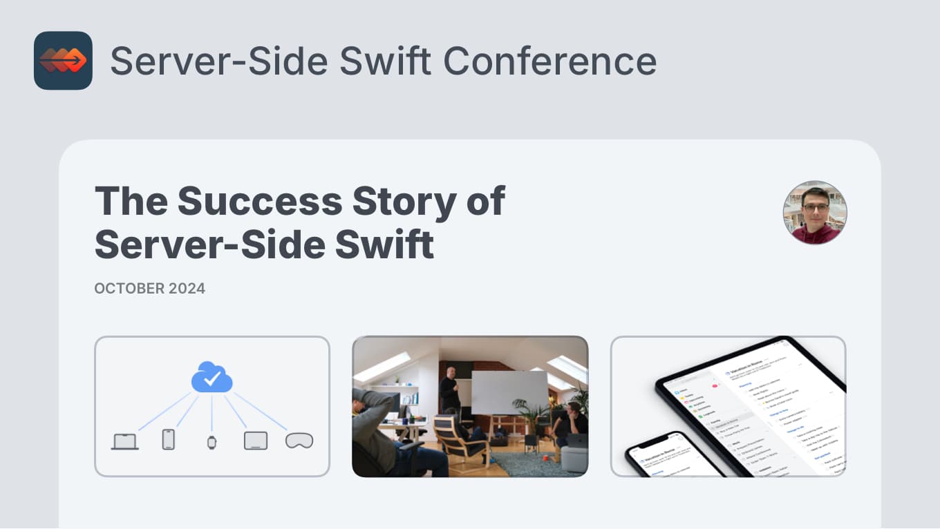 Server-Side Swift Conference: The success story of server-side Swift